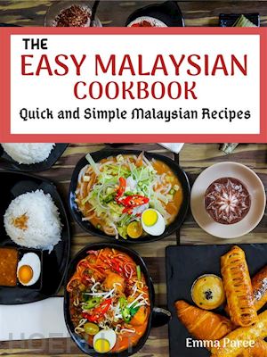 emma paree - the easy malaysian cookbook