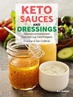 a.y. evelyn - keto sauces and dressings