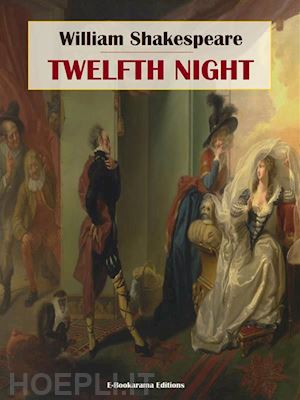 william shakespeare - twelfth night