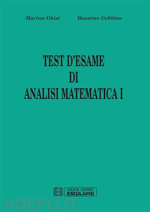 m. gobbino; m. ghisi - test d'esame di analisi matematica 1