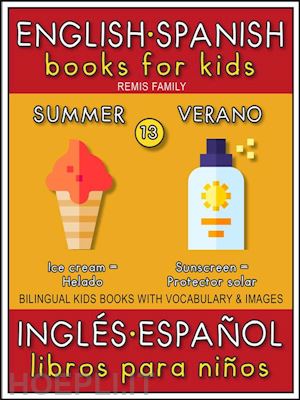 remis family - 13 - summer (verano) - english spanish books for kids (inglés español libros para niños)