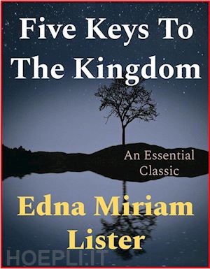 edna miriam lister - five keys to the kingdom