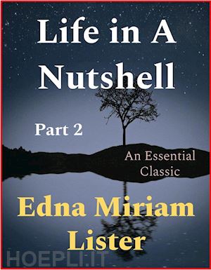 edna miriam lister - life in a nutshell, part 2
