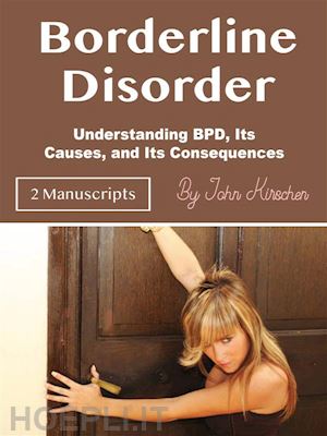 john kirschen - borderline disorder