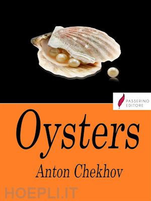 anton chekhov - oysters