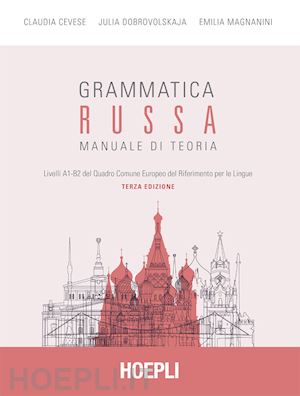 cevese claudia; magnanini emilia - grammatica russa