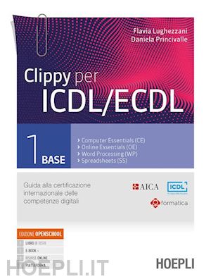 lughezzani flavia; princivalle daniela - clippy per icdl/ecdl 1. base