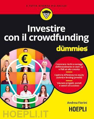 fiorini andrea - investire con il crowdfunding for dummies