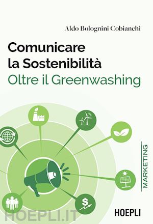 bolognini cobianchi aldo - comunicare la sostenibilità