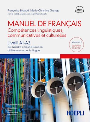 bidaud francoise; grange marie-christine - manuel de francais 1. competences linguistiques, communicatives et culturelles