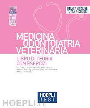 aa.vv. - hoepli test - medicina odontoiatria veterinaria - libro di teoria con esercizi