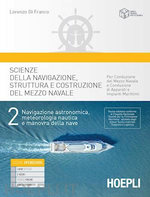 di franco lorenzo - scienze della navigazione, struttura e costruzione del mezzo navale 2
