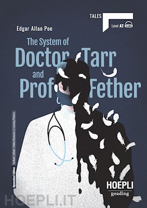 poe edgar allan - the system of doctor tarr and professor fether  level a2