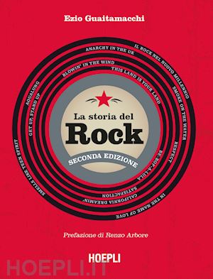 guaitamacchi ezio - la storia del rock