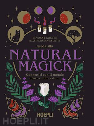 squire lindsay - guida alla natural magick