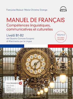 bidaud francoise; grange marie-christine - manuel de francais b1-b2 + mp3 online