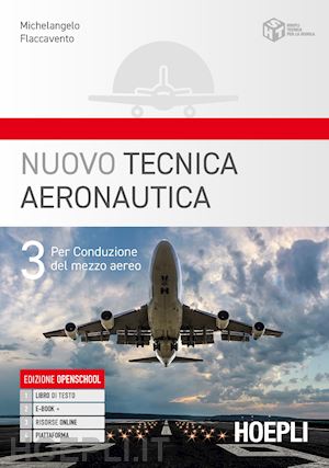 flaccavento michelangelo - nuovo tecnica aeronautica 3 per conduzione mezzo aereo