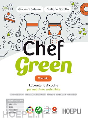 fiorotto giuliano - chef green - triennio + quaderno per la didattica inclusiva