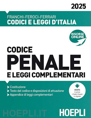 franchi luigi; feroci virgilio; ferrari santo - codice penale e leggi complementari 2025