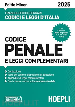 franchi luigi; feroci virgilio; ferrari santo - codice penale e leggi complementari. ediz. minor 2025. con aggiornamenti online