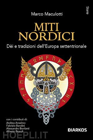 maculotti m. (curatore) - miti nordici. dei e tradizioni dell'europa settentrionale
