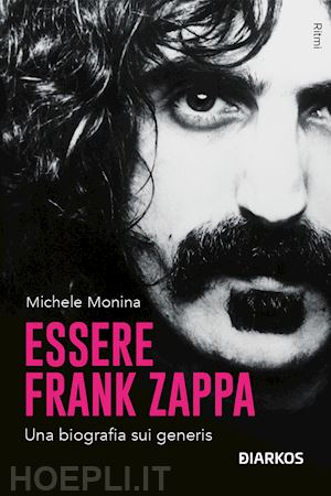 monina michele - essere frank zappa