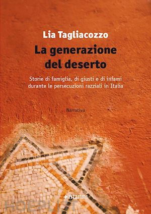 tagliacozzo lia - la generazione del deserto