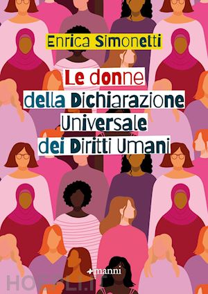 simonetti enrica - le donne della dichiarazione universale dei diritti umani