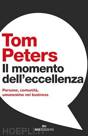 peters tom - il momento dell'eccellenza
