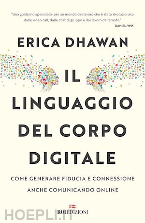 dhawan erica - il linguaggio del corpo digitale
