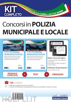 sarcone v. (curatore) - kit completo concorso polizia municipale e locale. manuale e test commentati per