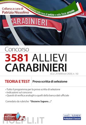  - concorso 3581 allievi carabinieri. teoria e test. prova scritta di selezione. co