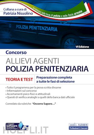 nissolino p. (curatore) - concorso allievi agenti polizia penitenziaria - teoria e test