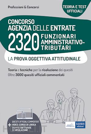  - concorso agenzia delle entrate - 2320 funzionari amministrativo-tributari