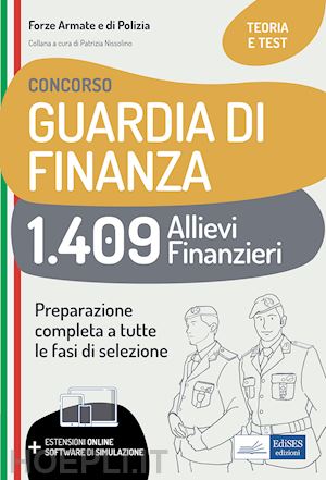 nissolino p. (curatore) - concorso guardia di finanza - 1409 allievi finanzieri