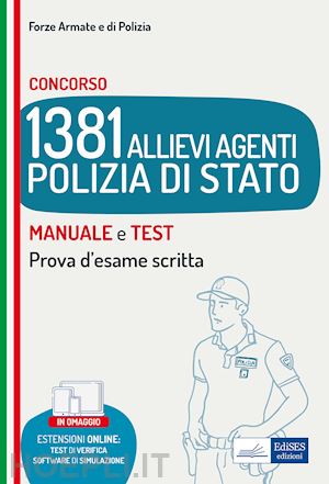 nissolino p.(curatore) - concorso 1381 allievi agenti polizia di stato - manuale e test