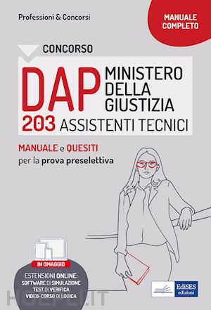  - concorso dap - ministero della giustizia - 203 assistenti tecnici