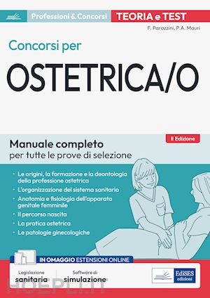 parazzini fabio, mauri paola agnese - concorsi per ostetrica/o - manuale completo