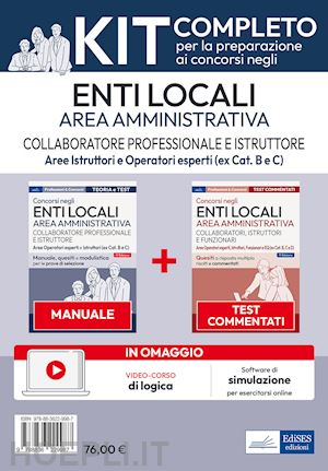 aa.vv. - kit concorsi collaboratore professionale e istruttore negli enti locali