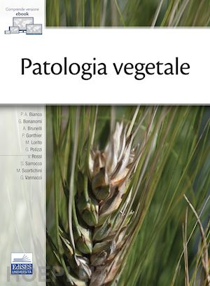 vannacci giovanni; aa.vv. - patologia vegetale