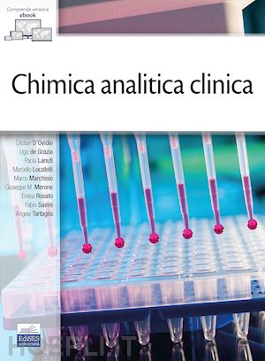  - chimica analitica clinica. con ebook