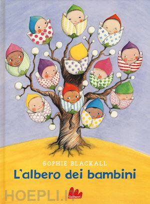 blackall sophie - l'albero dei bambini. ediz. a colori