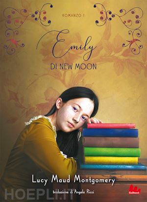 montgomery lucy maud - emily di new moon. vol. 1