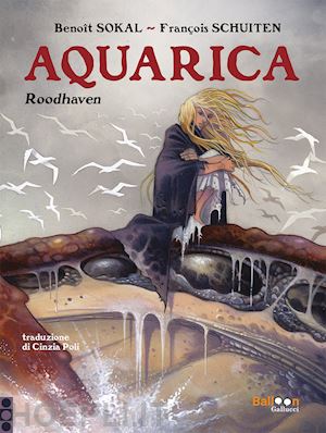 sokal benoit; schuiten francois - roodhaven. aquarica