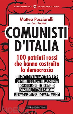 pucciarelli matteo (curatore); fabrizi sara (curatore) - comunisti d'italia