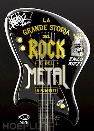 rizzi enzo - heavy bone. la grande storia del rock e del metal a fumetti. omnibus edition