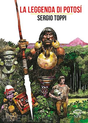 toppi sergio - la leggenda di potosi'