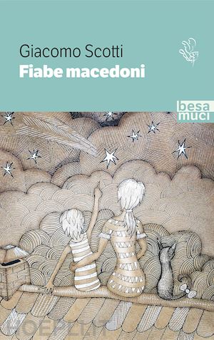 scotti giacomo - fiabe macedoni