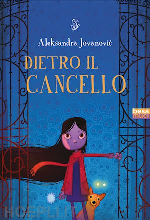 jovanovic aleksandra - dietro il cancello