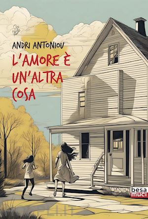 antoniou antri; zaccone f. (curatore) - l'amore e' un'altra cosa